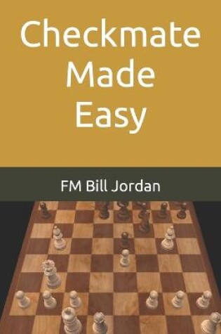 Cover of Checkmate Made Easy