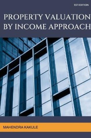 Cover of Property Valuation by Income Approach