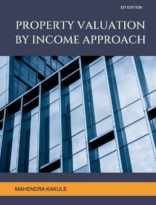 Book cover for Property Valuation by Income Approach