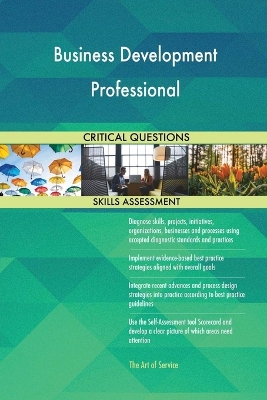 Book cover for Business Development Professional Critical Questions Skills Assessment