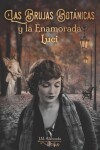 Book cover for Las Brujas Botánicas y la Enamorada Luci