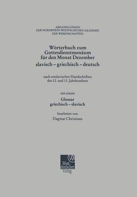 Cover of Woerterbuch Zum Gottesdienstmenaum Fur Den Monat Dezember Slavisch - Griechisch - Deutsch