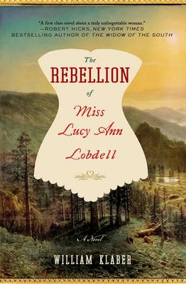 Book cover for The Rebellion of Miss Lucy Ann Lobdell