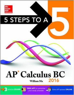 Cover of 5 Steps to a 5 AP Calculus BC 2016