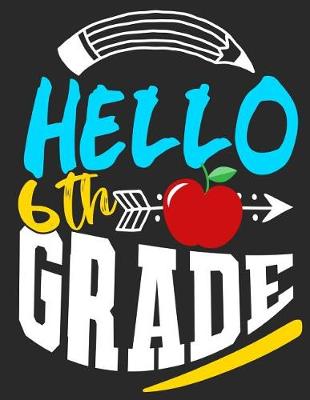 Book cover for Hello 6th Grade