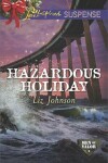 Book cover for Hazardous Holiday