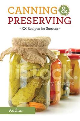 Book cover for Canning & Preserving