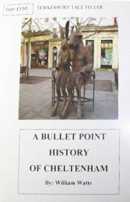 Book cover for A Bullet Point History of Cheltenham