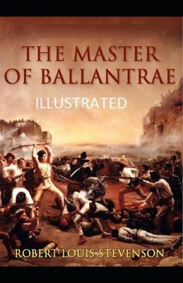 Book cover for The Master of Ballan Trae Illustrated