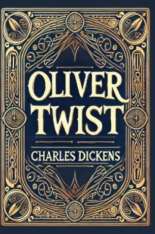 Cover of Oliver Twist(Laminated Hardback with Jacket)