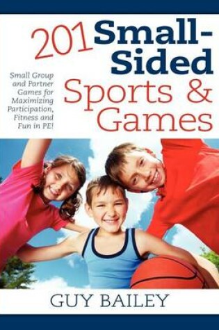 Cover of 201 Small-Sided Sports & Games