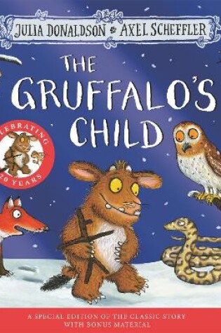 Cover of The Gruffalo's Child 20th Anniversary Edition