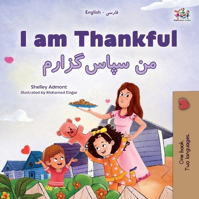 Book cover for I am Thankful (English Farsi Bilingual Children's Book)
