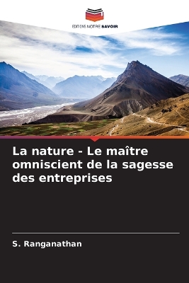 Book cover for La nature - Le maître omniscient de la sagesse des entreprises