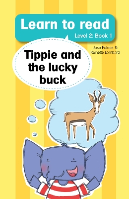 Cover of Learn to read (Level 2 Book 1): Tippie and the lucky buck