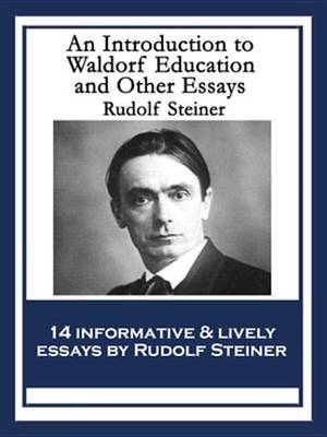 Book cover for An Introduction to Waldorf Education and Other Essays