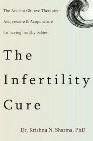 Cover of The Infertility Cure