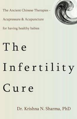 Book cover for The Infertility Cure