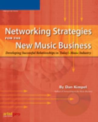 Book cover for Networking Strategies for the New Music Business