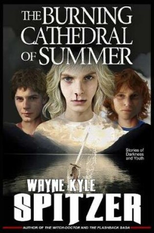 Cover of The Burning Cathedral of Summer