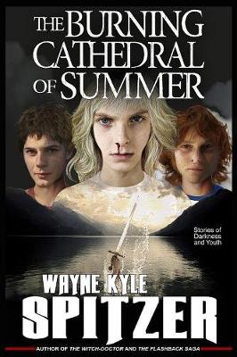 Book cover for The Burning Cathedral of Summer