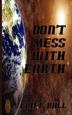 Book cover for Don't Mess with Earth