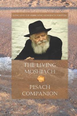 Book cover for The Living Moshiach Pesach companion