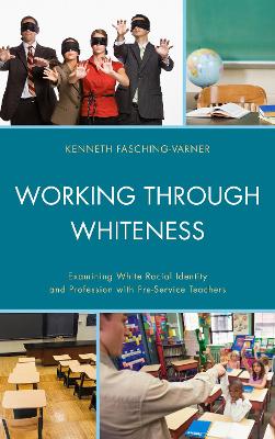 Book cover for Working through Whiteness