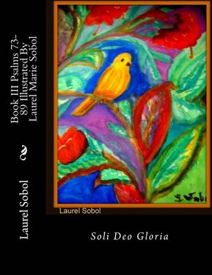 Cover of Book III Psalms 73-89 Illustrated By Laurel Marie Sobol