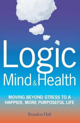 Book cover for Logic Mind and Health