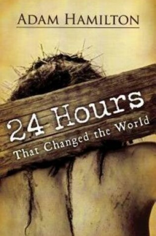 Cover of 24 Hours That Changed the World, Expanded Large Print Edition