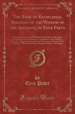 Book cover for The Book of Knowledge, Treating of the Wisdom of the Ancients, in Four Parts