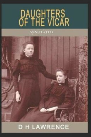 Cover of Daughters of the vicar (Annotated)