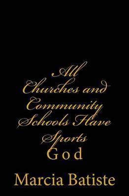 Book cover for All Churches and Community Schools Have Sports