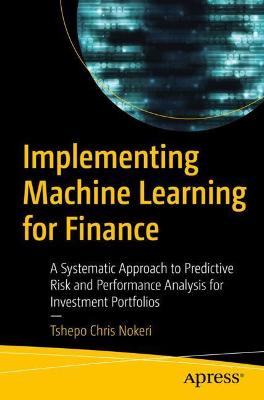 Book cover for Implementing Machine Learning for Finance