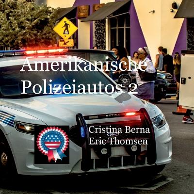 Book cover for Amerikanische Polizeiautos 2