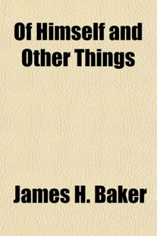 Cover of Of Himself and Other Things