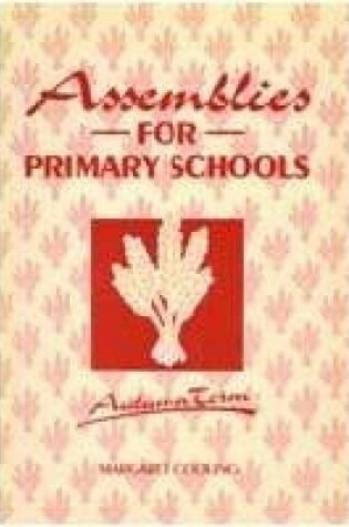 Cover of Assemblies for Primary Schools