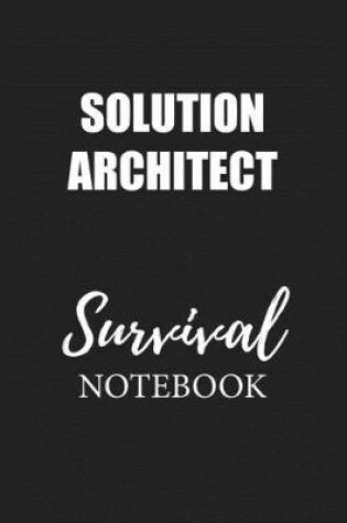 Cover of Solution Architect Survival Notebook