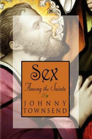 Cover of Sex Among the Saints