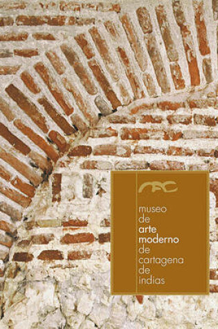 Cover of Museo de Arte Moderno de Cartagena de Indias