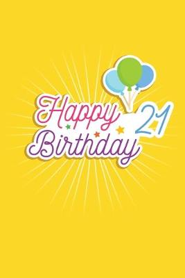 Book cover for Happy 21 Birthday