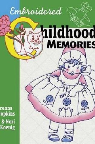 Cover of Embroidered Childhood Memories