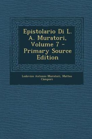 Cover of Epistolario Di L. A. Muratori, Volume 7