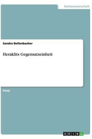 Cover of Heraklits Gegensatzeinheit