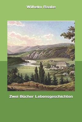 Book cover for Zwei Bucher Lebensgeschichten