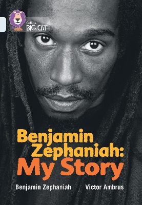 Cover of Benjamin Zephaniah: My Story