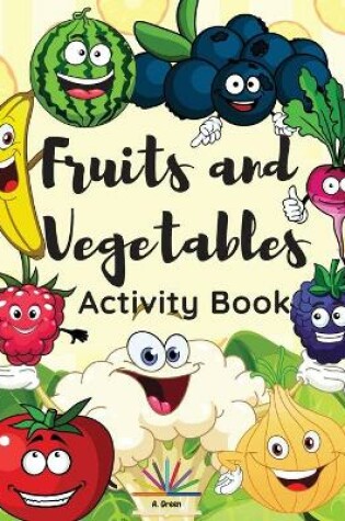Cover of Fruits and Vegetables Activity Book