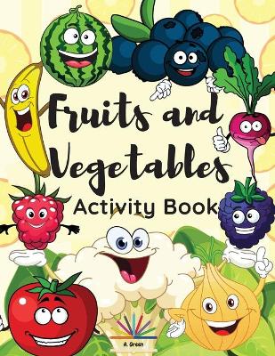 Book cover for Fruits and Vegetables Activity Book