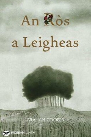 Cover of An Ròs a Leigheas